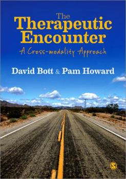 Paperback The Therapeutic Encounter: A Cross-modality Approach Book
