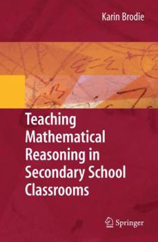 Paperback Teaching Mathematical Reasoning in Secondary School Classrooms Book