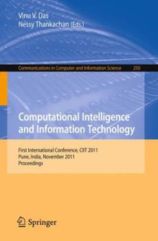 Paperback Computational Intelligence and Information Technology: First International Conference, Ciit 2011, Pune, India, November 7-8, 2011. Proceedings Book