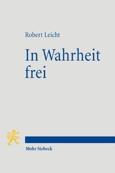 Hardcover In Wahrheit Frei: Protestantische Profile Und Positionen [German] Book