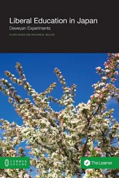 Paperback Liberal Education in Japan: Deweyan Experiments Book