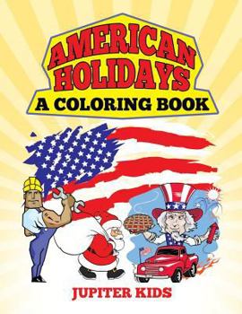 Paperback American Holidays (A Coloring Book) Book