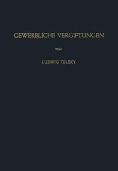 Paperback Gewerbliche Vergiftungen [German] Book