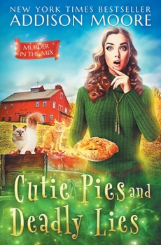 Paperback Cutie Pies and Deadly Lies: A Cozy Mystery Book