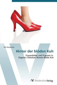 Paperback Hinter Der Bloden Kuh [German] Book