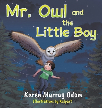 Hardcover Mr. Owl and the Little Boy Book