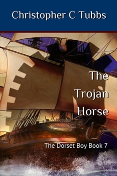 Paperback The Trojan horse: The Dorset Boy - Book 7 Book