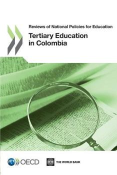 Paperback Reviews of National Policies for Education: Tertiary Education in Colombia 2012 Book