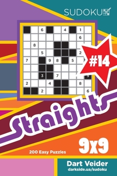 Paperback Sudoku Straights - 200 Easy Puzzles 9x9 (Volume 14) Book
