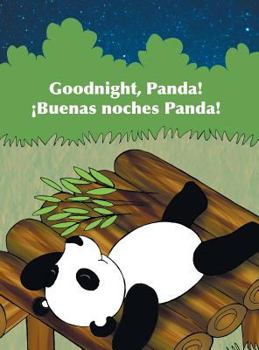 Hardcover Goodnight, Panda! / ¡Buenas Noches, Panda!: Babl Children's Books in Spanish and English [Spanish] [Large Print] Book