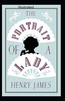 Paperback The Portrait of a Lady Illustratted Book