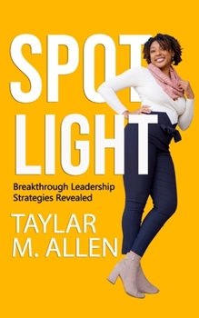 Paperback Spotlight: Breakthrough Leadership Strategies Revealed Book