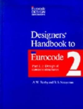 Hardcover Designers' Handbook to Eurocode 2: Part 1.1 : Design of Concrete Structures Book