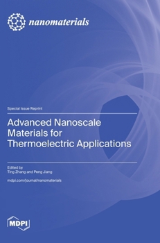 Hardcover Advanced Nanoscale Materials for Thermoelectric Applications Book