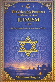 The Voice of the Prophets: Wisdom of the Ages, Judaism 1 of 2 - Book #3 of the Voice of the Prophets: Wisdom of the Ages