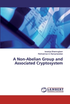 Paperback A Non-Abelian Group and Associated Cryptosystem Book