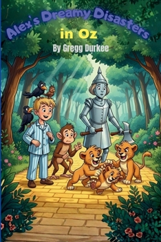 Paperback Alex's Dreamy Disasters in Oz Book