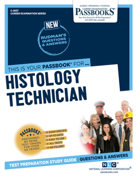 Paperback Histology Technician (C-2837) : Passbooks Study Guide Book