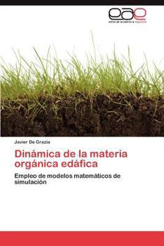 Paperback Dinamica de La Materia Organica Edafica [Spanish] Book