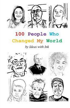 Paperback 100 People Who Changed My World Book