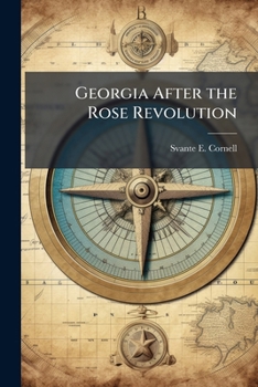 Paperback Georgia After the Rose Revolution: Geopolitical Predicament and Implications for U.S. Policy Book