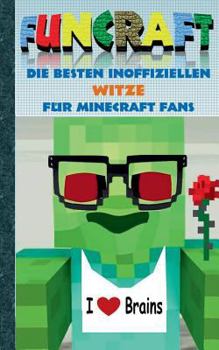 Paperback Funcraft - Die besten inoffiziellen Witze für Minecraft Fans: Witzebuch Teil 3 [German] Book