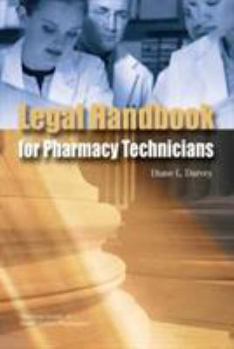 Paperback The Legal Handbook for Pharmacy Technicians Book