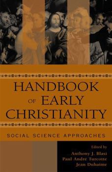 Hardcover Handbook of Early Christianity: Social Science Approaches Book