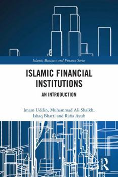 Islamic Financial Institutions : An Introduction