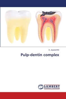 Paperback Pulp-dentin complex Book