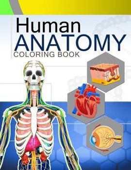 Paperback Human Anatomy Coloring Book: Anatomy & Physiology Coloring Book 2nd Edtion Book