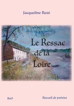 Paperback Le ressac de la loire [French] Book