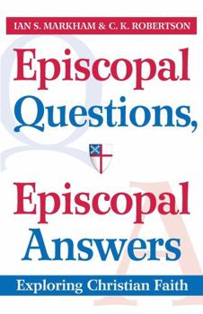Paperback Episcopal Questions, Episcopal Answers: Exploring Christian Faith Book
