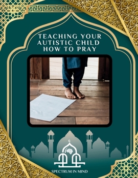 Paperback Teaching Your Autistic Child How to Pray Book