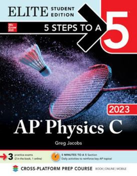 Paperback 5 Steps to a 5: AP Physics C 2023 Elite Student Edition Book