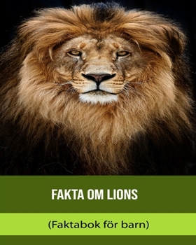 Paperback Fakta om Lions (Faktabok för barn) [Swedish] [Large Print] Book