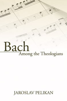 Paperback Bach Among the Theologians Book