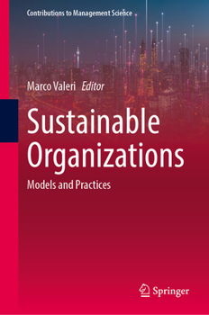Hardcover Sustainable Organizations: Models and Practices Book