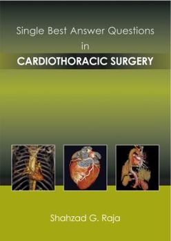 Paperback Single Best Answer Questions in Cardiothoracic Surgery. Shahzad G. Raja Book