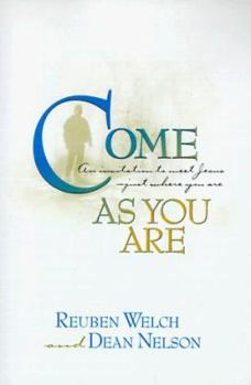 Paperback Come as You Are: An Invitation to Meet Jesus--Just Where You Are Book