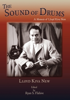Paperback The Sound of Drums: A Memoir of Lloyd Kiva New Book