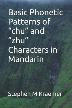 Basic Phonetic Patterns of “chu” and “zhu” Characters in Mandarin