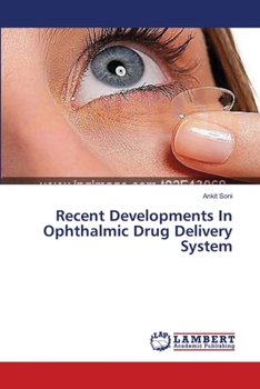 Paperback Recent Developments In Ophthalmic Drug Delivery System Book