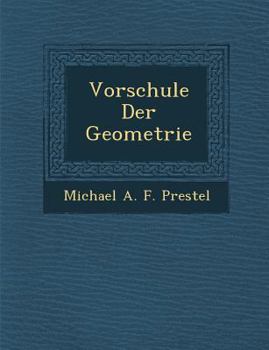Paperback Vorschule Der Geometrie [German] Book