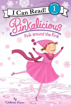 Pink Around the Rink - Book  of the Pinkalicious I Can Read!