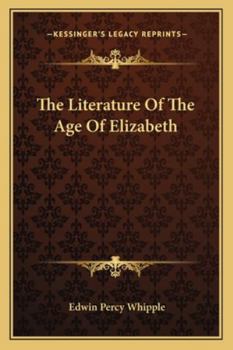 The literature of the age of Elizabeth