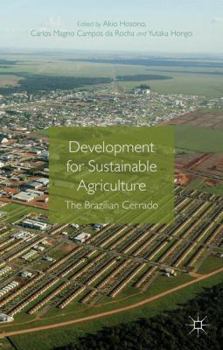 Hardcover Development for Sustainable Agriculture: The Brazilian Cerrado Book