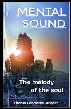 Paperback Mental Sound: The melody of the soul Book
