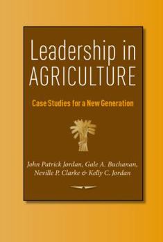 Hardcover Leadership in Agriculture: Case Studies for a New Generation Book