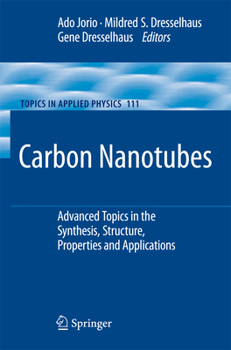 Paperback Carbon Nanotubes: Advanced Topics in the Synthesis, Structure, Properties and Applications Book